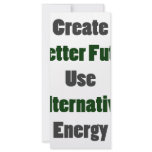 Create A Better Future Use Alternative Energy rack cards