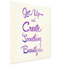 Create Something Beautiful Purple Canvas Prints