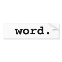 create your own. bumper stickers