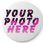 CREATE YOUR OWN PHOTO PINBACK BUTTON