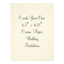 Create Your Own Wedding Invitations  6.5" x  8.75"