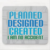 Creation mousepad: Planned Designed Created