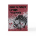 Creepy Stalker Valentine's Day Card