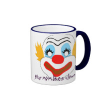 creepyklown, your mum likes clowns coffee mugs