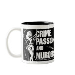 CRIME, PASSION and MURDER Coffee Mug