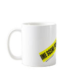 CRIME SCENE DO NOT CROSS mugs