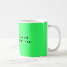 Crime to be smart? mugs