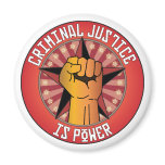 Criminal Justice Is Power magnets