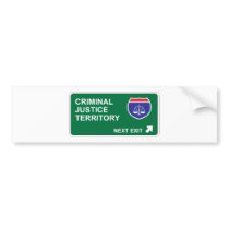 Criminal Justice Next Exit Bumper Sticker