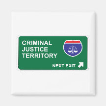 Criminal Justice Next Exit Fridge Magnets