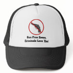 Criminals Love Gun Free Zones hats