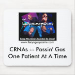 CRNAs -- Passin' GasOne P... mousepads