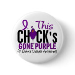 CROHNS DISEASE Chick Gone Purple buttons