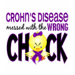 Crohn's Disease Messed With The Wrong Chick t-shirts