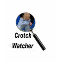Crotch Watcher t-shirts
