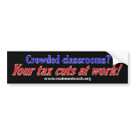 Crowded classrooms (black) bumper stickers