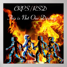 CRPS/RSD This Is Not Our Destiny World Blazin PSTR Poster