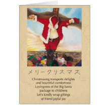 Crucified Santa / Japan is a strange place Greeting Cards