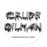Crude Oilman, Oil Field Sticker