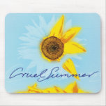 Cruel Summer Mousepad