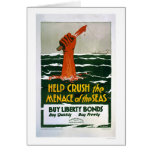 Crush the Menace of the Seas - Buy Liberty Bonds cards