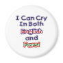 Cry In Both English and Farsi Fridge Magnets