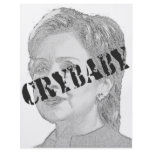 Crybaby - Hillary Clinton flyers