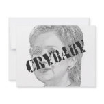 Crybaby - Hillary Clinton invitations