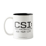CSI / Add Your City mugs
