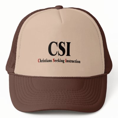 CSI Christians Hat by cooltees