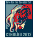 Cthulhu for President- 2012 t-shirts