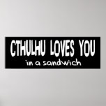 Cthulhu Loves You posters