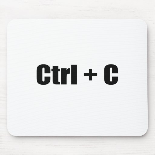 CTRL + C MOUSE MAT