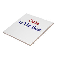Cuba Is The Best Ceramic Tiles
