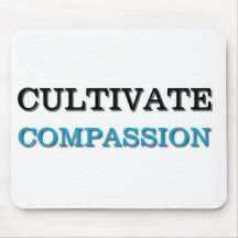 Cultivate Compassion Mousepads