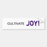 Cultivate Joy! Bumpersticker Bumper Sticker