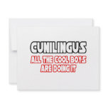 Cunilingus...All The Cool Boys Are Doing It invitations