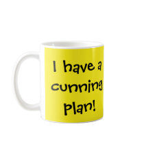 Cunning Plan Mug
