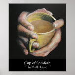 Cup of Comfort Posters