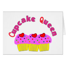 "Cupcake Queen"  T-Shirts and Gifts Card