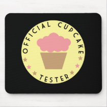 Cupcake Tester Mouse Mat