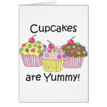 Cupcakes Are Yummy T-shirts and Gifts Greeting Card