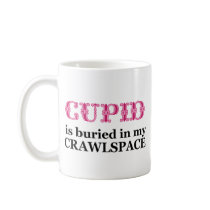 CUPID -  Crawlspace Mug