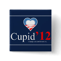 cupid for president 2012 pinback button