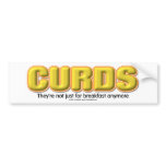 Curds News bumper stickers
