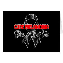 Cure Melanoma For All of Us Greeting Card