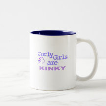 Curly Girls Are Kinky Coffee Mug