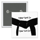 Custom Martial Arts Black Belt Square Button