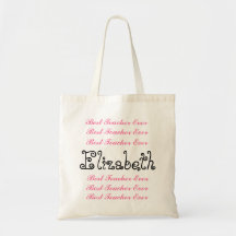 Custom Name Best Teacher Ever Pink Black Script Tote Bag