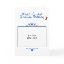 Custom Photo! Worlds Greatest American Brittany Cards